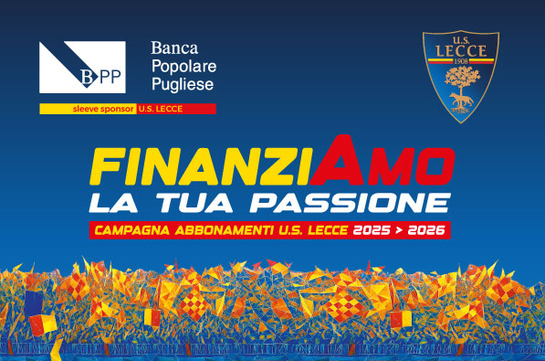 “FinanziAMO la tua passione” – Abbonamento U.S. LECCE 2025/2026