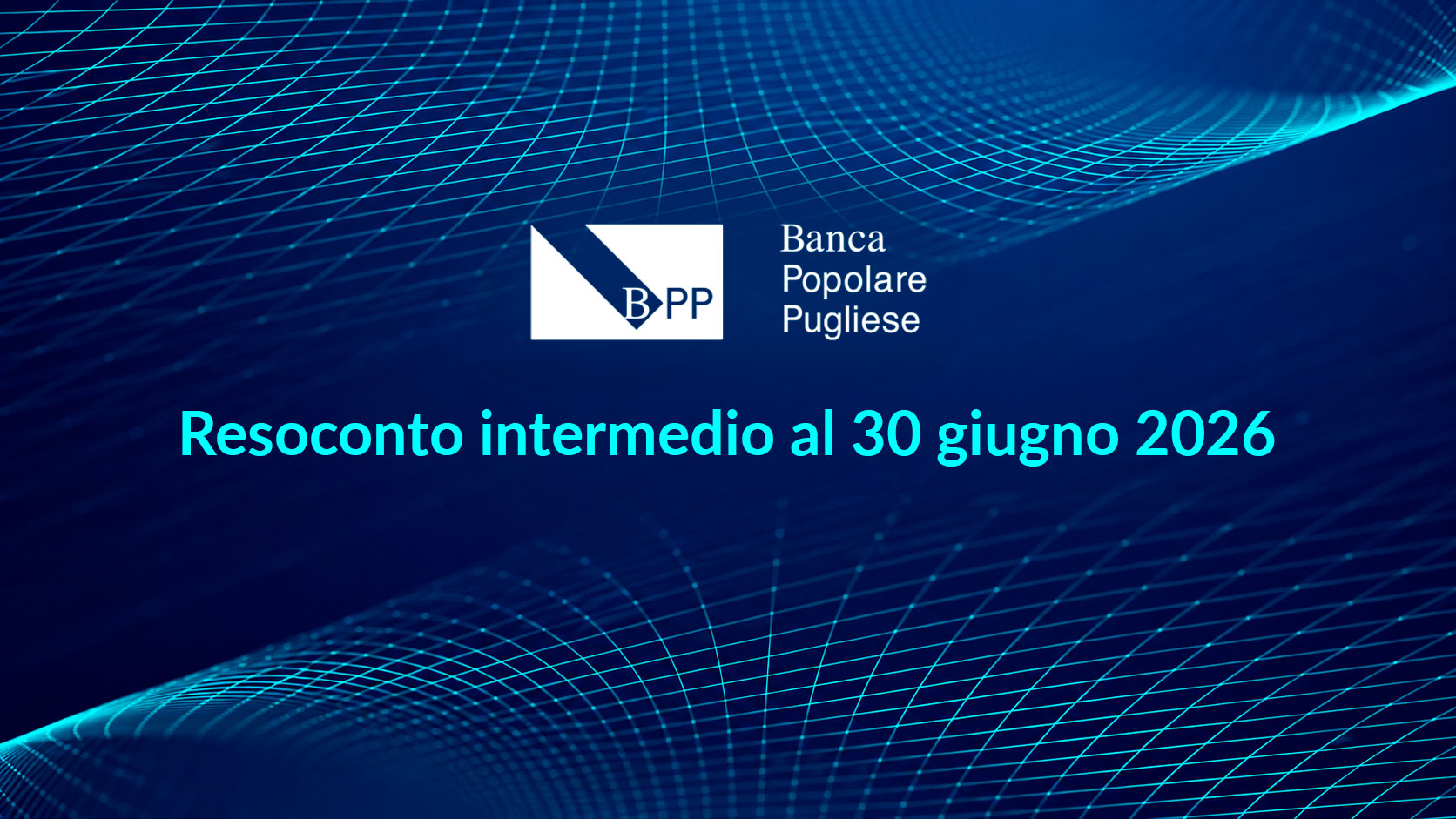 resoconto intermedio 30 giugno 2026 bpp